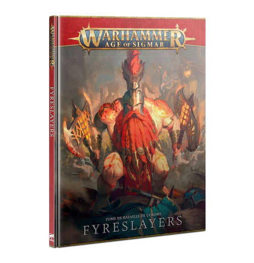 Warhammer : Age of Sigmar - Tome de Battaile de L'Ordre: Fyreslayers (FR)