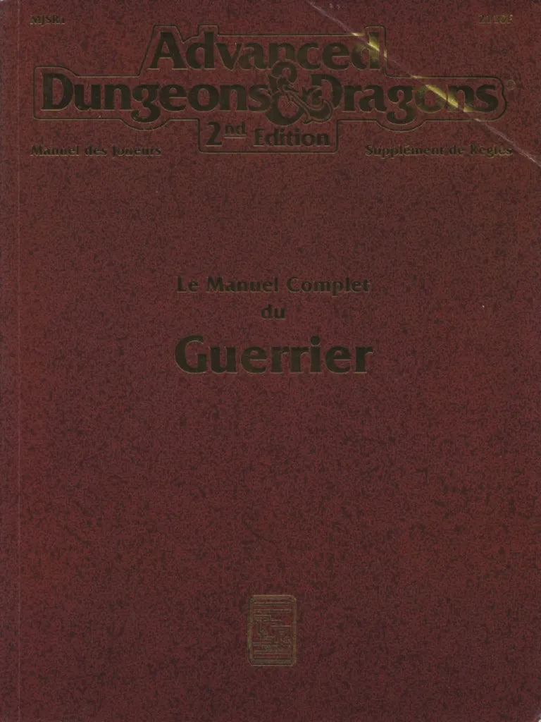 Le Manuel Complet du Guerrier: Supplément de règle D&D 2E (Usagé)