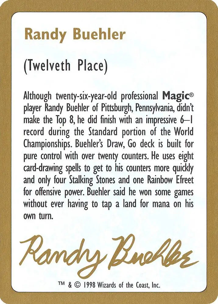 1998 Randy Buehler Biography Card [World Championship Decks]