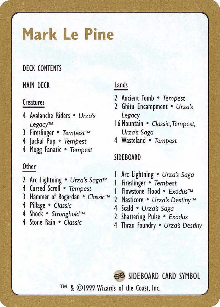 1999 Mark Le Pine Decklist Card [World Championship Decks]