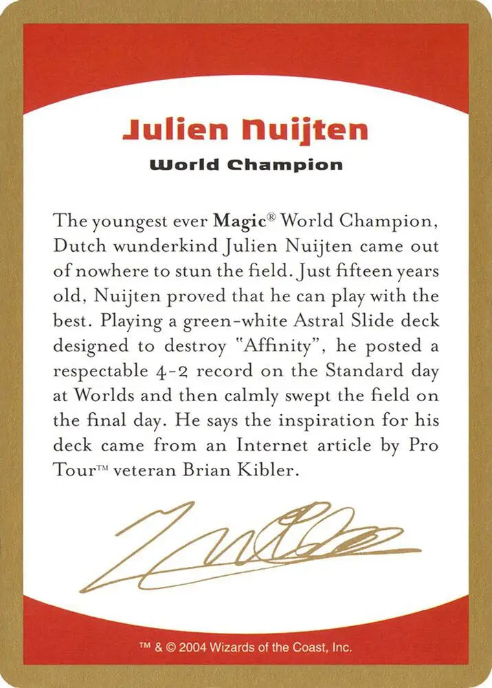 2004 Julien Nuijten Biography Card [World Championship Decks]