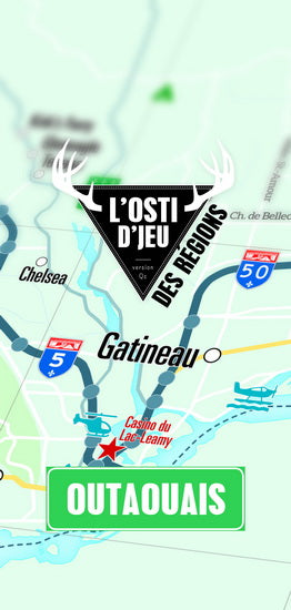 L'Osti d'jeu extension Outaouais