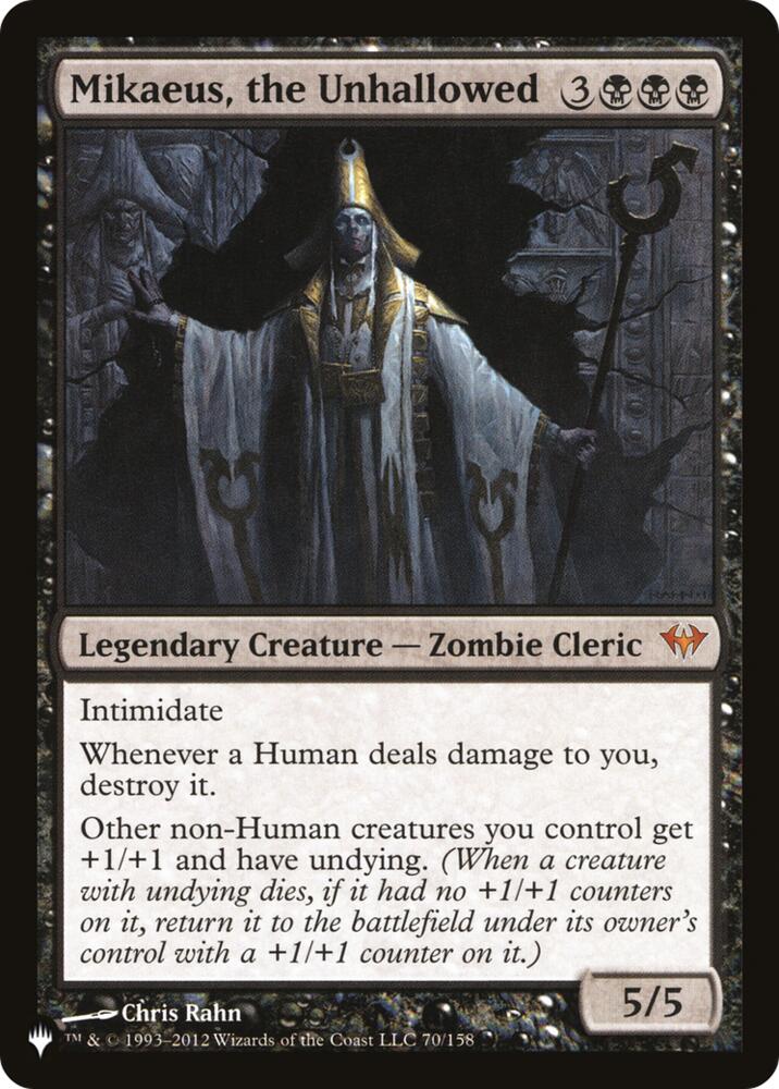 Mikaeus, the Unhallowed (DKA) (70) [The List]