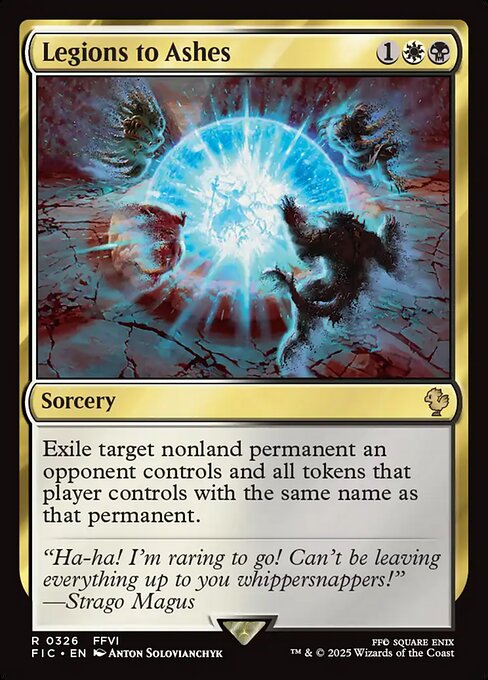 Legions to Ashes (326) [Final Fantasy Commander]