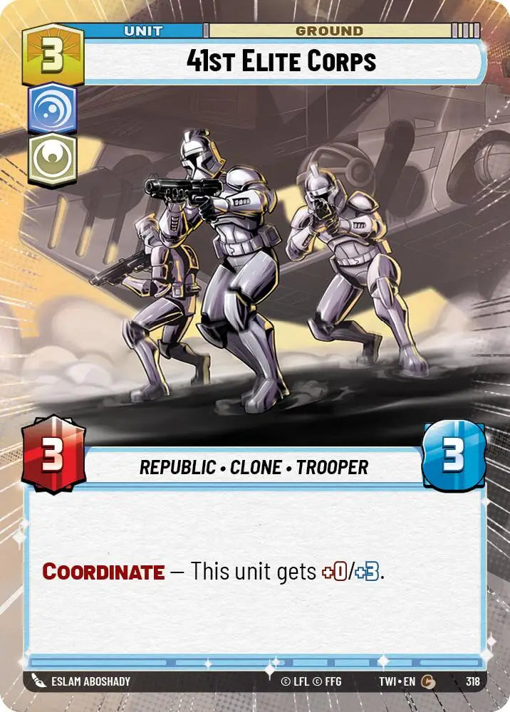 41st Elite Corps (Hyperspace) (318) [Twilight of the Republic] - Star Wars: Unlimited Single