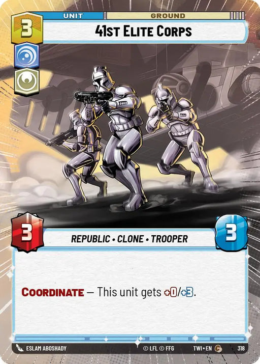 41st Elite Corps (Hyperspace) (318) [Twilight of the Republic] - Star Wars: Unlimited Single
