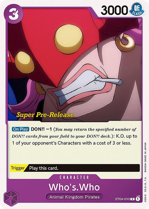 Who's.Who (ST04-010) [Super Pre-Release Starter Deck 4: Animal Kingdom Pirates]