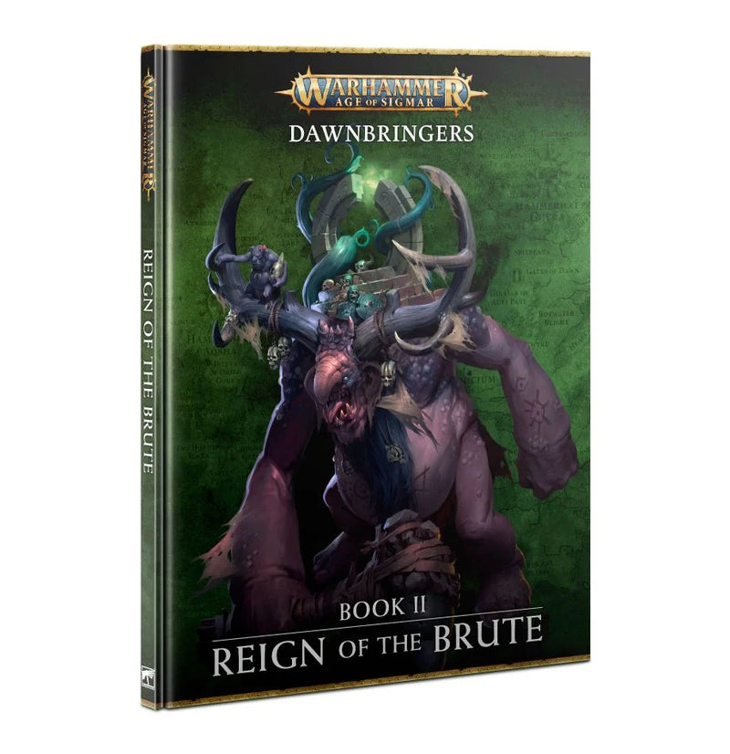 Warhammer : Age of Sigmar - Dawnbringers: Book II - Reign of the Brute (EN)
