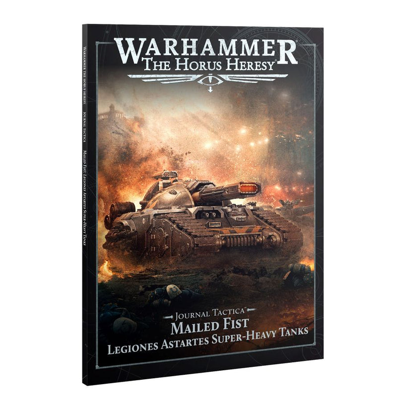 Warhammer Horus Heresy - Journal Tactica: Mailed Fist - Legiones Astartes Super-Heavy Tanks (EN)