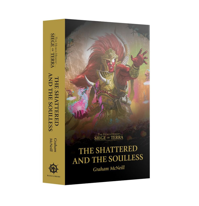 Warhammer The Horus Heresy - Siege of Terra: The Shattered and the Soulless (Paperback) (EN)
