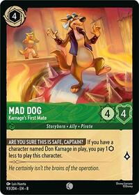 Mad Dog - Karnage's First Mate [Reign of Jafar]