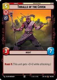 Thralls of the Coven (136/264) [Legends of the Force]