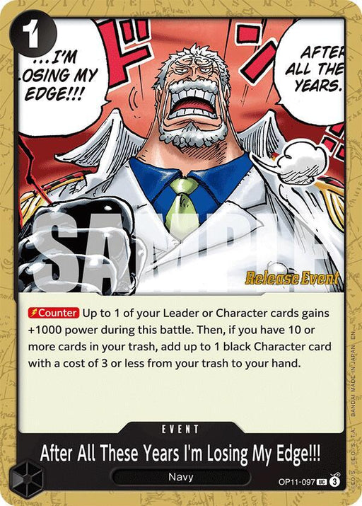 After All These Years I'm Losing My Edge!!! (OP11-097) [A Fist of Divine Speed Release Event Cards]