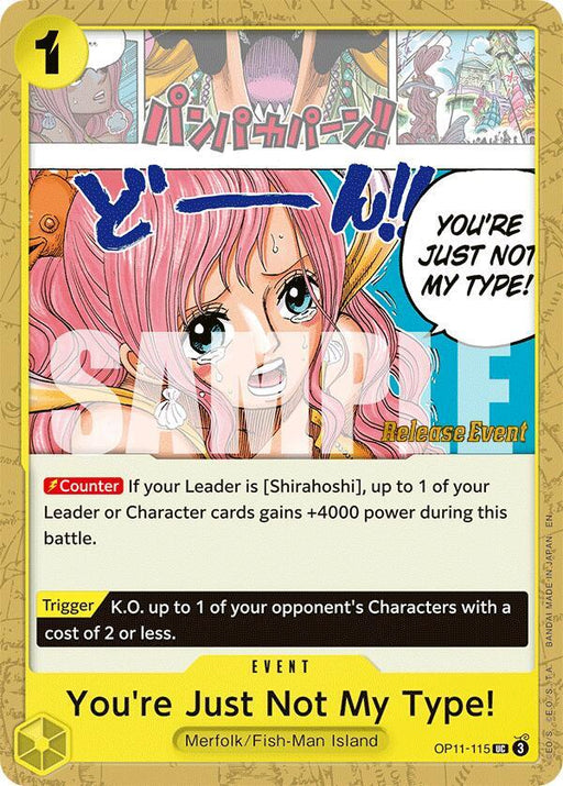 You're Just Not My Type! (OP11-115) [A Fist of Divine Speed Release Event Cards]