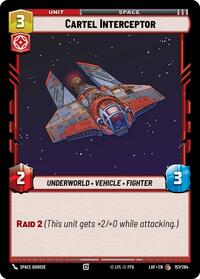 Cartel Interceptor (157/264) [Legends of the Force]