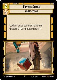 Tip the Scale (226/264) [Legends of the Force]