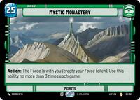 Mystic Monastery (022/264) [Legends of the Force]