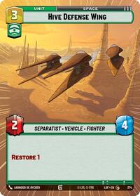 Hive Defense Wing (Hyperspace) (374) [Legends of the Force]