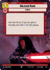 Unleash Rage (Hyperspace) (437) [Legends of the Force]