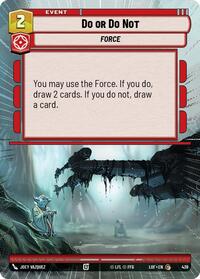 Do or Do Not (Hyperspace) (439) [Legends of the Force]