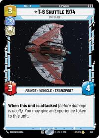 T-6 Shuttle 1974 - Stay Close (Foil) (549) [Legends of the Force]