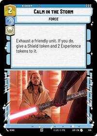 Calm in the Storm (Foil) (556) [Legends of the Force]