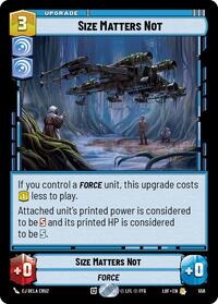Size Matters Not (Foil) (558) [Legends of the Force]