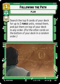 Following the Path (Foil) (605) [Legends of the Force]