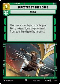 Directed by the Force (Foil) (625) [Legends of the Force]