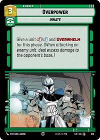 Overpower (Foil) (628) [Legends of the Force]