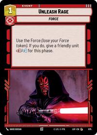Unleash Rage (Foil) (675) [Legends of the Force]