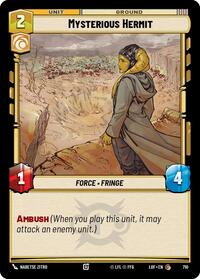 Mysterious Hermit (Foil) (710) [Legends of the Force]