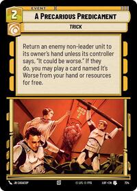 A Precarious Predicament (Foil) (724) [Legends of the Force]
