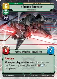 Eighth Brother - Hunt Together (Hyperspace Foil) (827) [Legends of the Force]