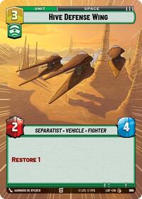 Hive Defense Wing (Hyperspace Foil) (850) [Legends of the Force]