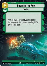 Protect the Pod (Hyperspace Foil) (868) [Legends of the Force]