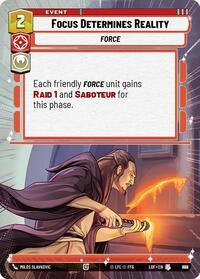 Focus Determines Reality (Hyperspace Foil) (892) [Legends of the Force]