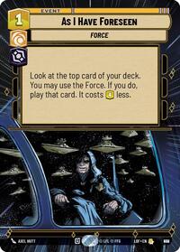 As I Have Foreseen (Hyperspace Foil) (928) [Legends of the Force]