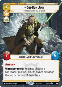 Qui-Gon Jinn - The Negotiations Will Be Short (Hyperspace Foil) (940) [Legends of the Force]