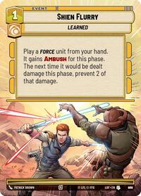 Shien Flurry (Hyperspace Foil) (960) [Legends of the Force]