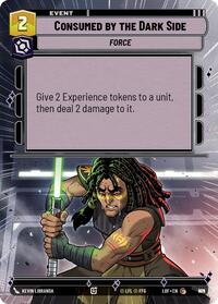 Consumed by the Dark Side (Hyperspace Foil) (979) [Legends of the Force]