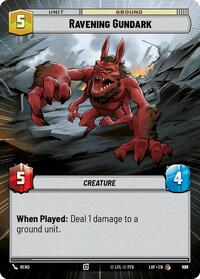 Ravening Gundark (Hyperspace Foil) (999) [Legends of the Force]