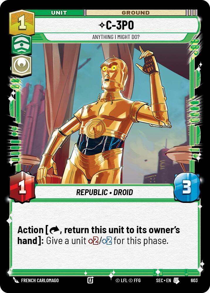 C-3PO - Anything I Might Do? (Foil) (603) [Secrets of Power]