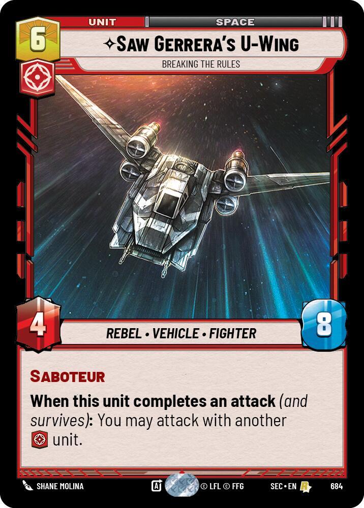 Saw Gerrera's U-Wing - Breaking the Rules (Foil) (684) [Secrets of Power]