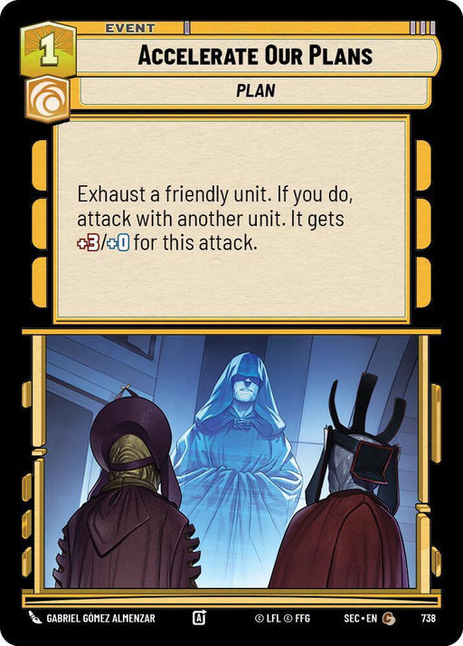 Accelerate Our Plans (Foil) (738) [Secrets of Power]