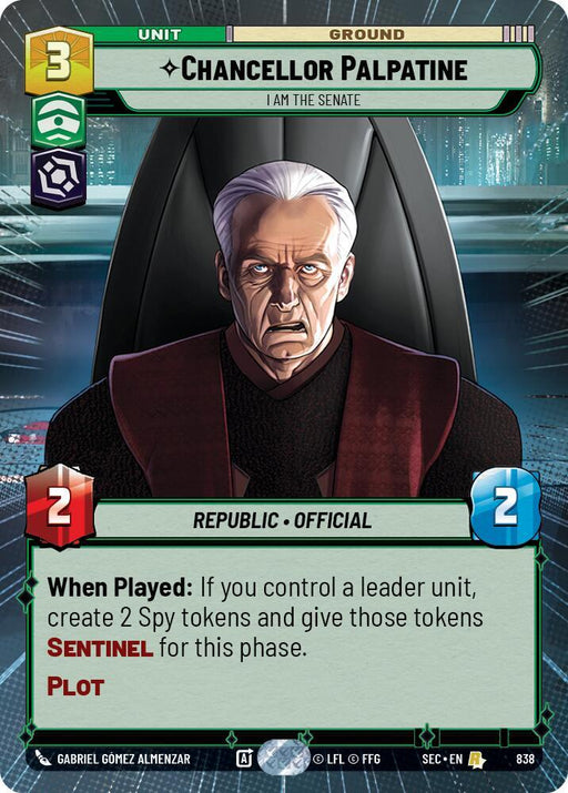 Chancellor Palpatine - I Am the Senate (Hyperspace Foil) (838) [Secrets of Power]
