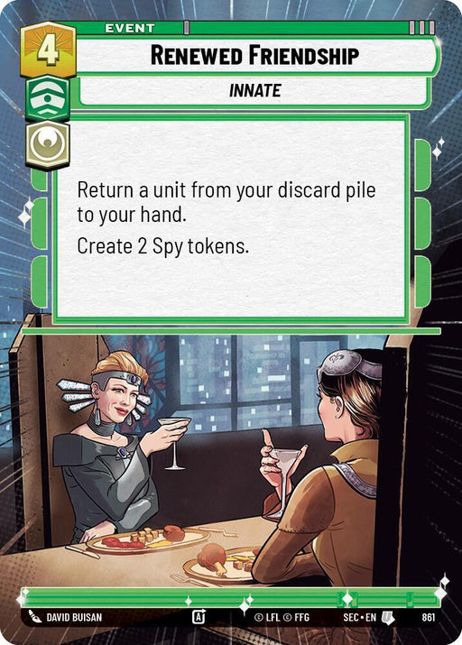 Renewed Friendship (Hyperspace Foil) (861) [Secrets of Power]