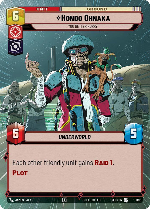 Hondo Ohnaka - You Better Hurry (Hyperspace Foil) (896) [Secrets of Power]