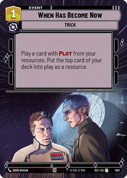 When Has Become Now (Hyperspace Foil) (1001) [Secrets of Power]