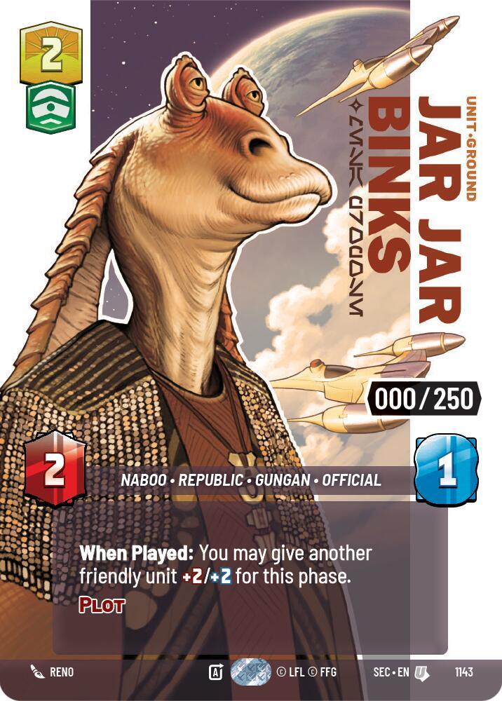 Jar Jar Binks - Mesa Propose (Serialized) (1143) [Secrets of Power]